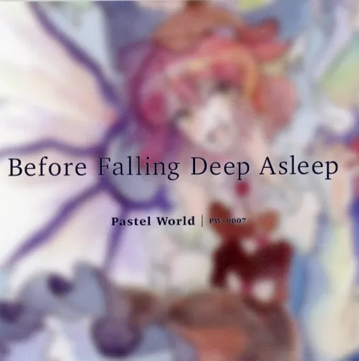 Before Falling Deep Asleep / Pastel World