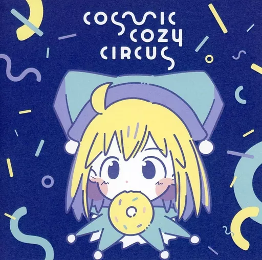 COSMIC COZY CIRCUS / CHOUXPOOL