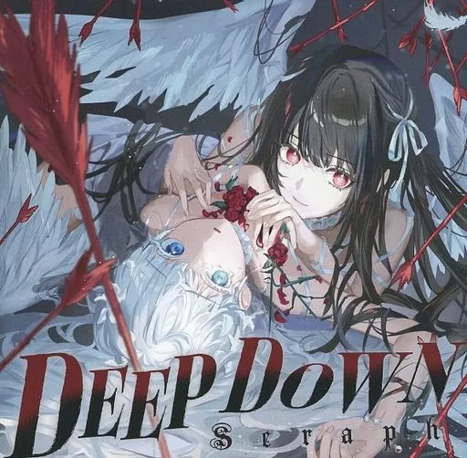 DEEP DOWN / Seraph