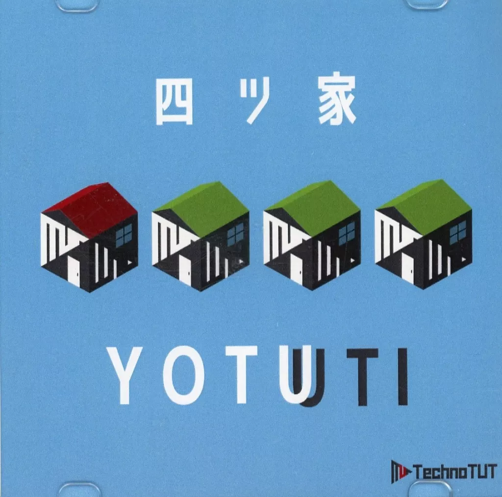 YOTU-UTI 四ツ家 / TechnoTUT