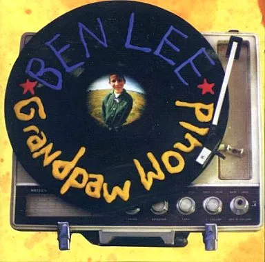 BEN LEE / GRANDPAW WOULD[輸入盤]
