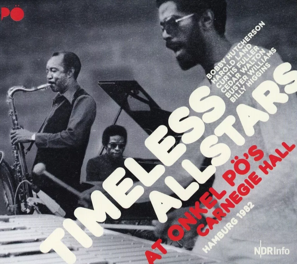 TIMELESS ALL STARS / AT ONKEL PO’S CARNEGIE HALL HAMBURG 1982[輸入盤]