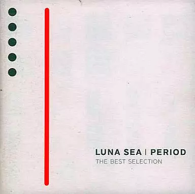 LUNA SEA / PERIOD~THE BEST SELECTION~