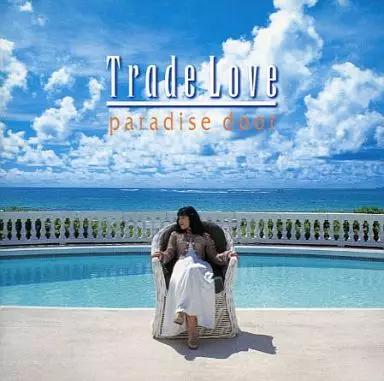 TRADE LOVE / paradise door(廃盤)