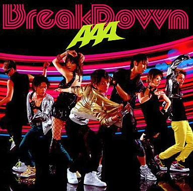 AAA、西風雲 / BreakDown
