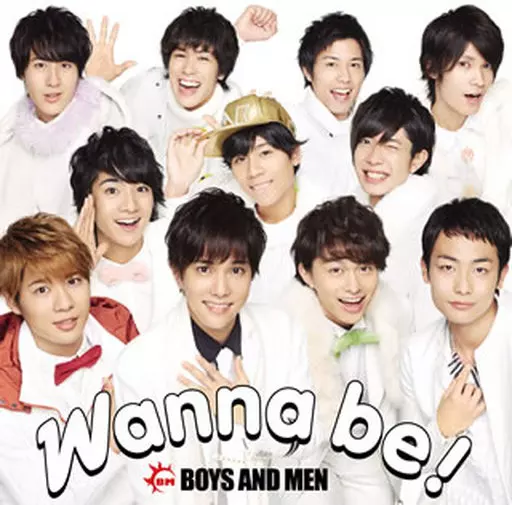 BOYS AND MEN / Wanna be![DVD付初回限定盤]