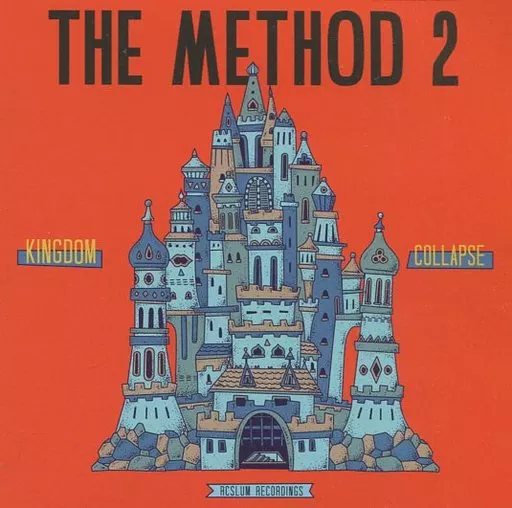 RCSLUM RECORDINGS PRESENTS THE METHOD 2 / KINGDOM COLLAPSE