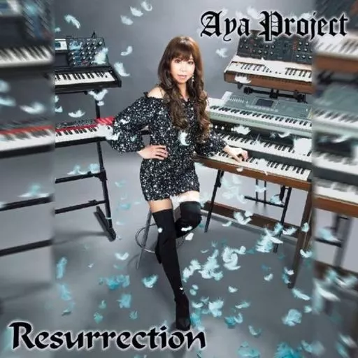 Aya Project / Resurrection
