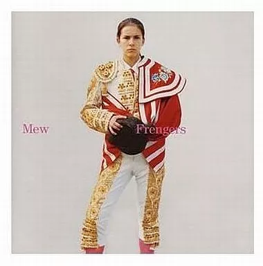 MEW / フレンジャーズ