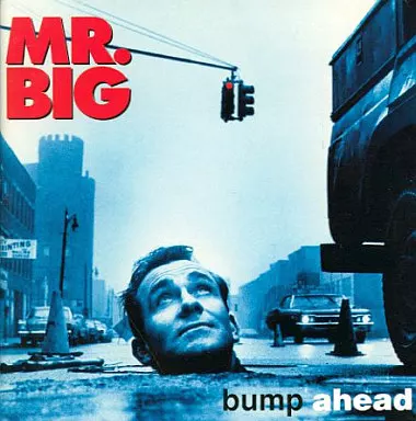 MR.BIG/バンプ・アヘッド