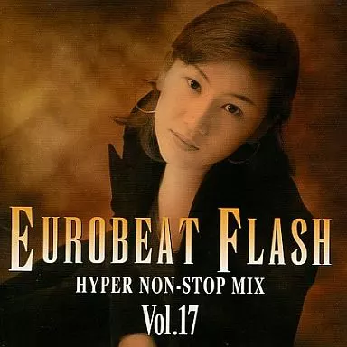 【中古】 ユーロビート・フラッシュVol．17～ハイパー・ノンストップ・ミックス～/ＣＤ/CTCR-12026 駿河屋 -<中古>ユーロビート・フラッシュ Vol.17～ハイパー・ノン