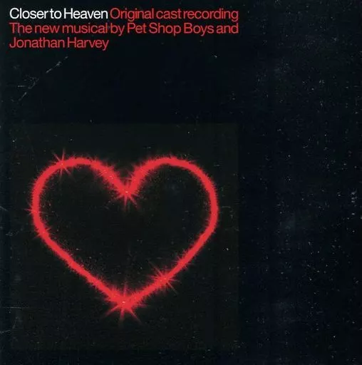 クローサー・トゥ・ヘヴン ペット・ショップ・ボーイズとジョナサン・ハーヴェイ クローサー・トゥ・ヘヴン（ペットショップ・ボーイズ・アンド