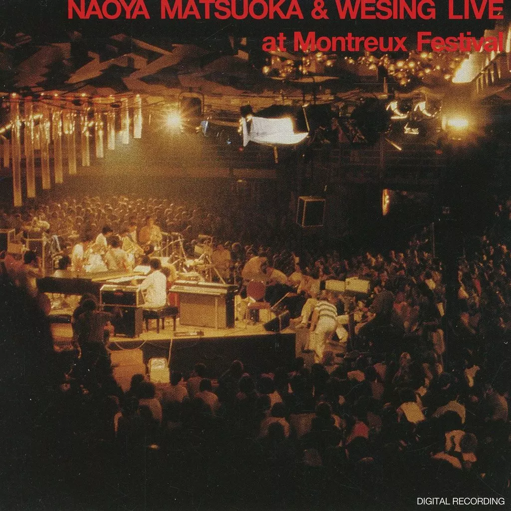 松岡直也＆ウィシング / LIVE at MONTREUX FESTIVAL