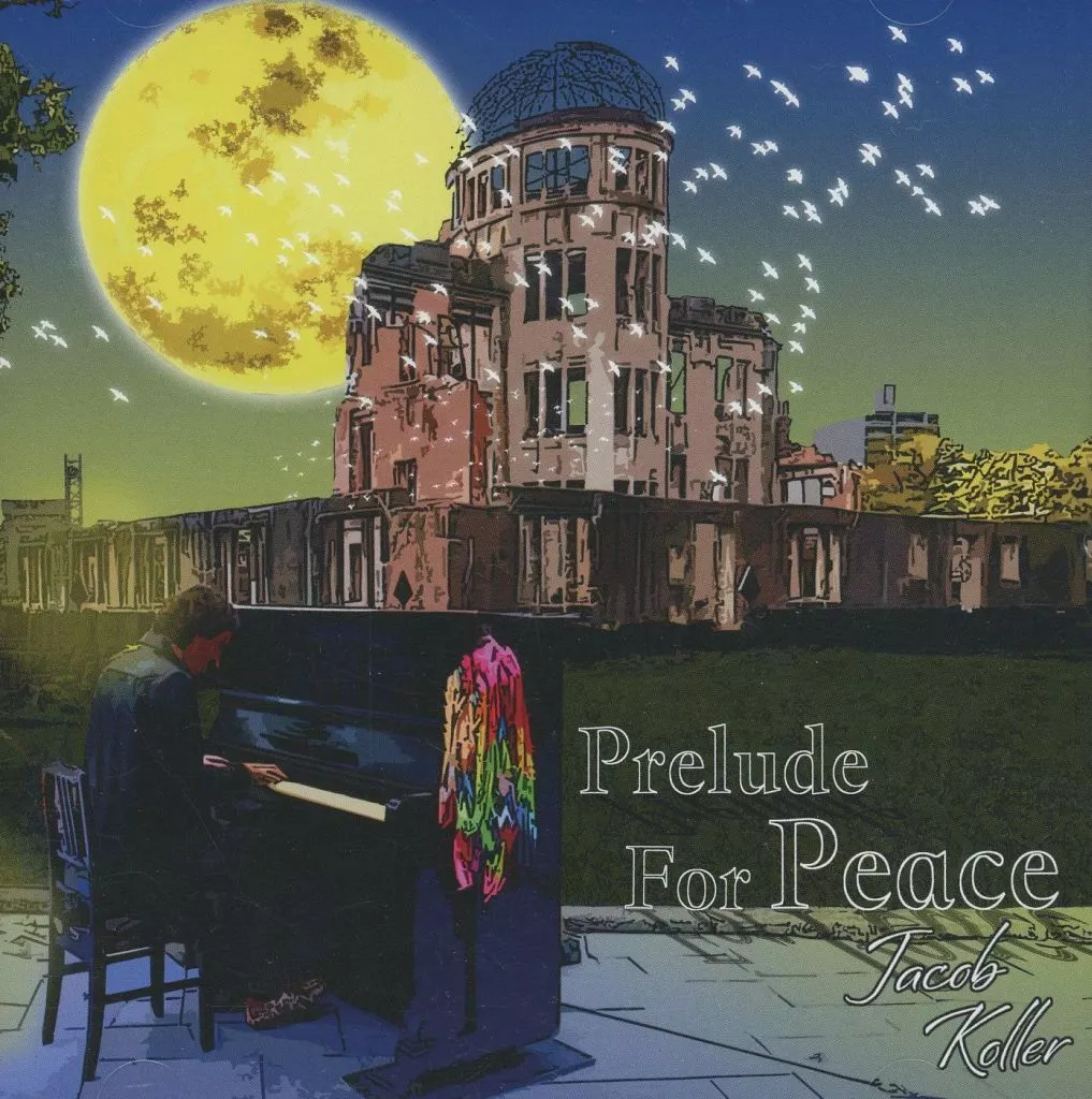ジェイコブ・コーラー / Prelude For Peace