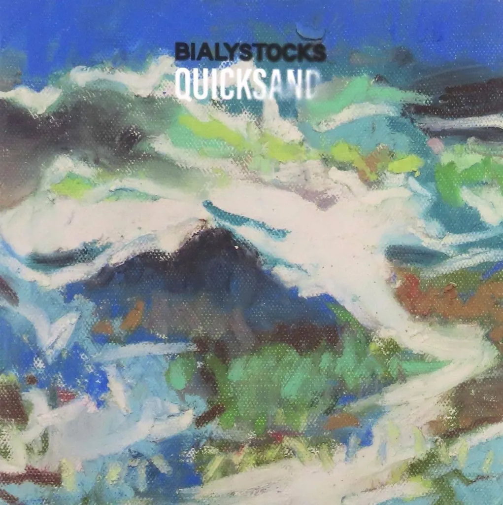 Bialystocks / Quicksand