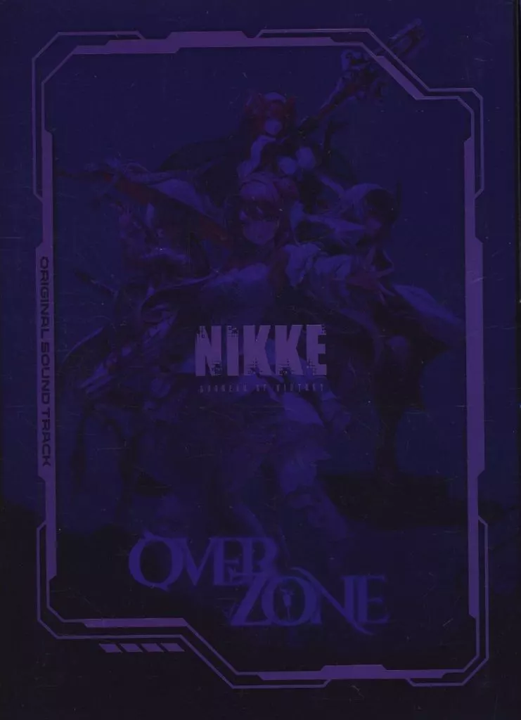 「勝利の女神：NIKKE」ORIGINAL SOUNDTRACK OVER ZONE[輸入盤]