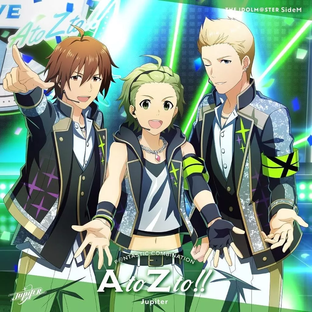 「アイドルマスター sideM」 THE IDOLM＠STER SideM F＠NTASTIC COMBINATION-AtoZto!!- Jupiter
