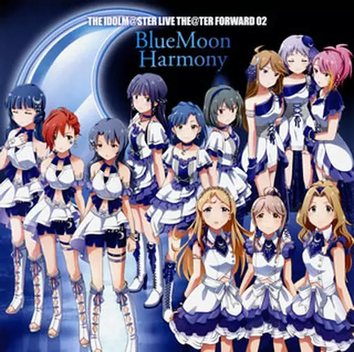 THE IDOLM＠STER LIVE THE＠TER FORWARD 02 BlueMoon Harmony 「アイドルマスター ミリオンライブ!」