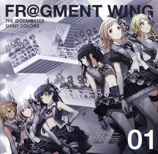 THE IDOLM＠STER SHINY COLORS FR＠GMENT WING 01