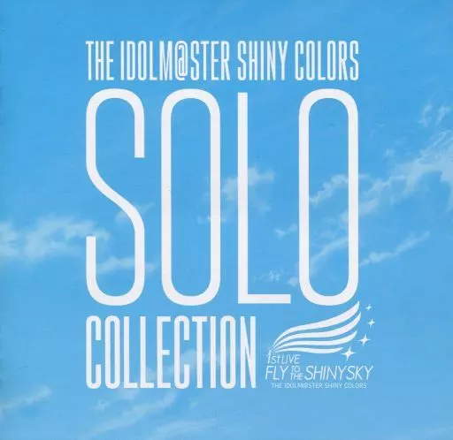 THE IDOLM＠STER SHINY COLORS SOLO COLLECTION -1stLIVE FLY TO THE SHINY SKY-