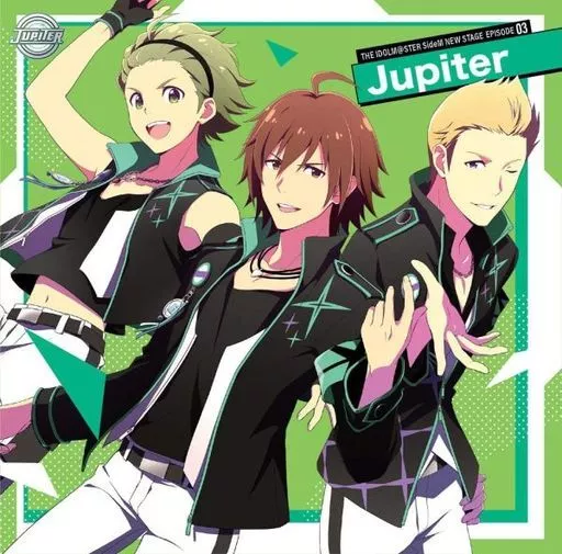 THE IDOLM＠STER SideM NEW STAGE EPISODE：03 Jupiter / Jupiter