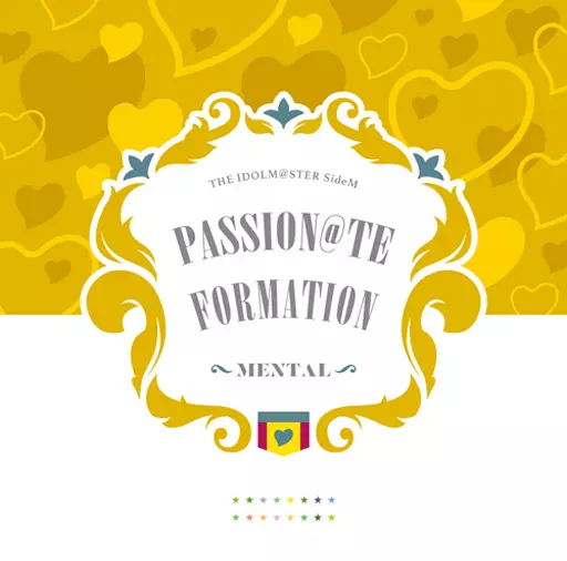 THE IDOLM＠STER SideM PASSION＠TE FORMATION -MENTAL-