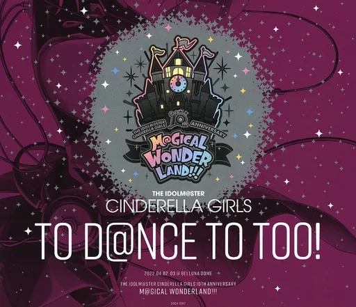 THE IDOLM＠STER CINDERELLA GIRLS TO D＠NCE TO TOO！
