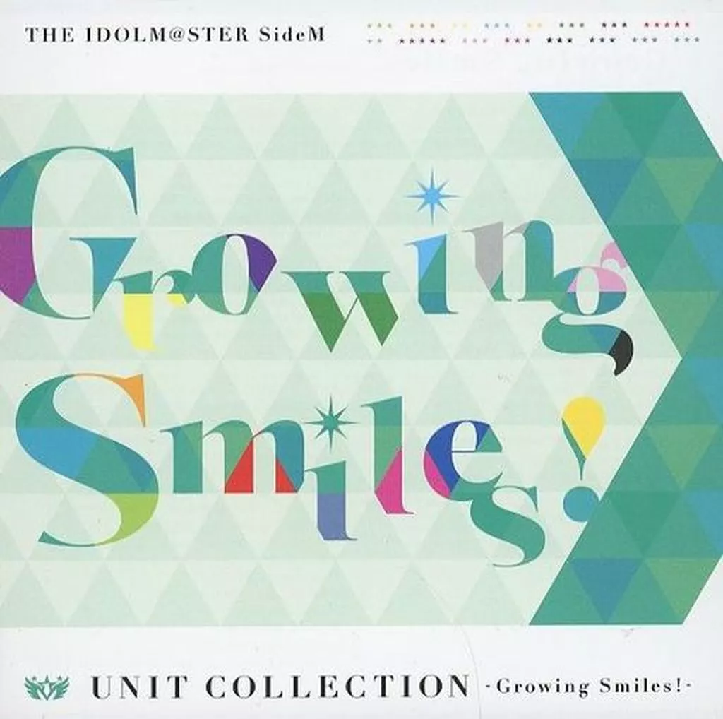 THE IDOLM＠STER SideM UNIT COLLECTION -Growing Smiles！-