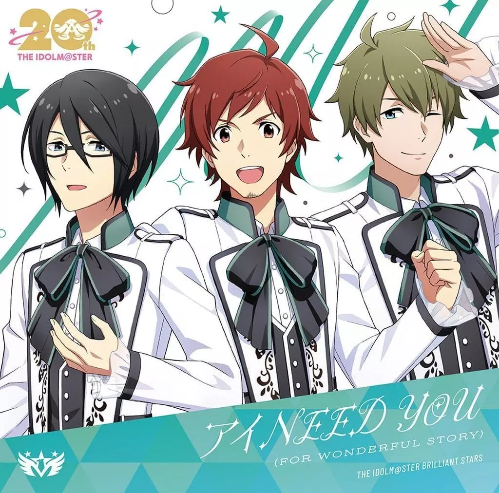 「アイドルマスター」 THE IDOLM＠STER BRILLIANT STARS / THE IDOLM＠STERシリーズ20周年記念曲「アイ NEED YOU(FOR WONDERFUL STORY)」[SideM盤]