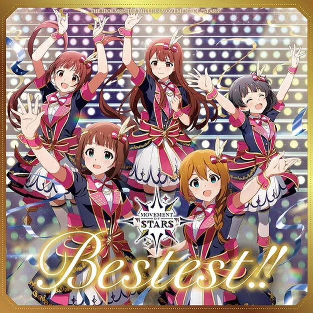 「アイドルマスター ミリオンライブ!」 THE IDOLM＠STER MILLION MOVEMENT OF ”STARS” Bestest!!