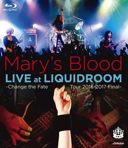 Mary’s Blood / LIVE at LIQUIDROOM ~Change the Fate Tour 2016-2017 Final~