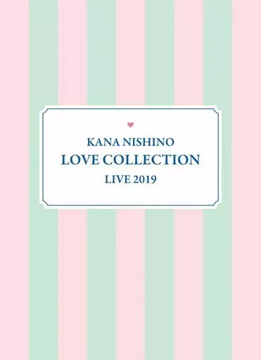 Kana Nishino Love Collection Live 2019 [完全生産限定盤]