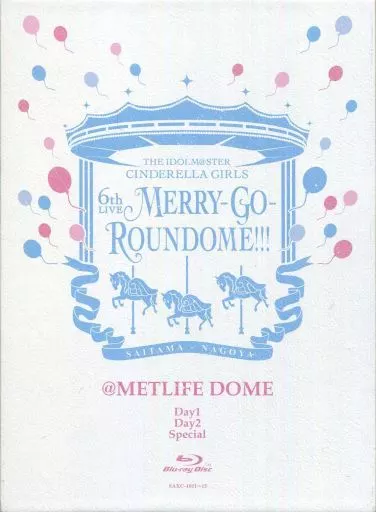 THE IDOLM＠STER CINDERELLA GIRLS 6th LIVE MERRY-GO-ROUNDOME!!! ＠METLIFE DOME