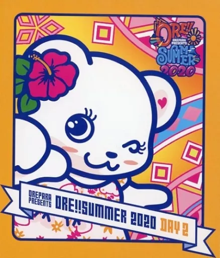 おれパラPRESENTS ORE!!SUMMER 2020 DAY2