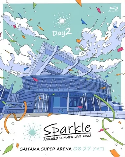Animelo Summer Live 2022-Sparkle- DAY2
