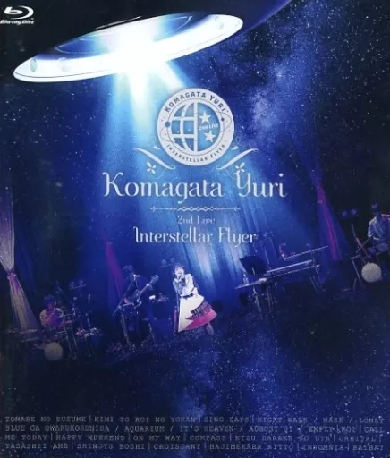 駒形友梨 / Komagata Yuri 2nd Live ～Interstellar Flyer～