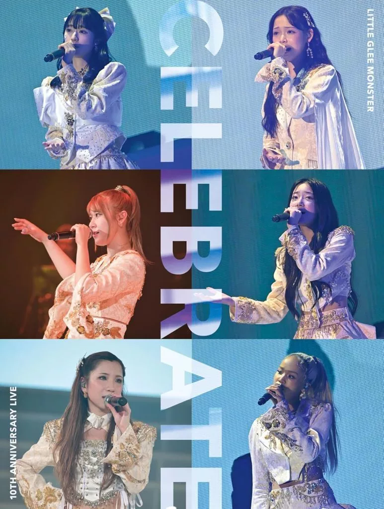 Little Glee Monster / Little Glee Monster 10th Anniversary Live ”CELEBRATE” 通常盤 [初回仕様]