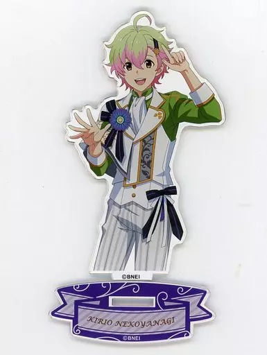 猫柳キリオ 公式アクリルスタンド 「THE IDOLM＠STER SideM PRODUCER MEETING WELCOME TO PLEASURE 315 G＠RDEN!!!」