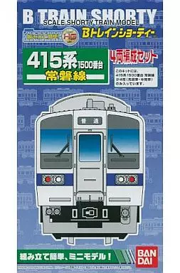 鉄道模型　415系 1500番台 常磐線 4両セット 「Bトレインショーティー」