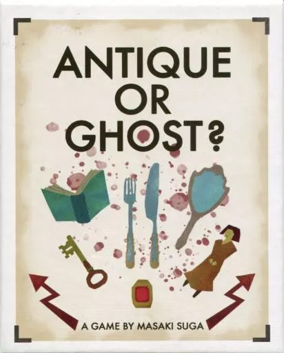 ANTIQUE OR GHOST? -アンティーク・オア・ゴースト?-
