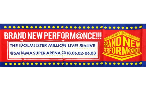 5th LIVE Ver. 公式タオル 「THE IDOLM＠STER MILLION LIVE! 5thLIVE BRAND NEW PERFORM＠NCE!!!」