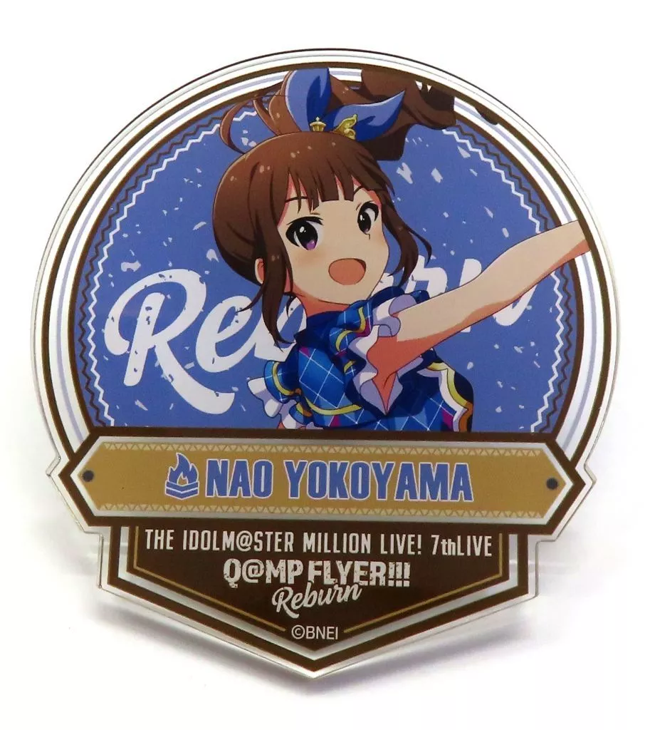 横山奈緒(7thLIVE Reburn Ver.) 公式プロデュースバッジ 「THE IDOLM＠STER MILLION LIVE! 7thLIVE Q＠MP FLYER!!! Reburn」