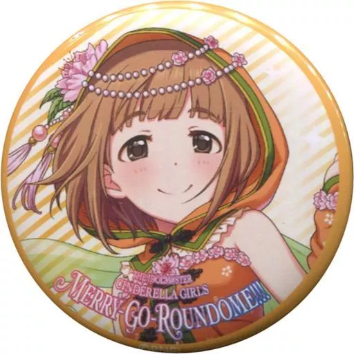 喜多見柚 「THE IDOLM＠STER CINDERELLA GIRLS 6thLIVE MERRY-GO-ROUNDOME!!! 公式トレーディング缶バッジ Passion」