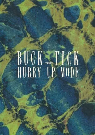 スコア・楽譜　<<邦楽>> BUCK‐TICK/HURRY UP MODE
