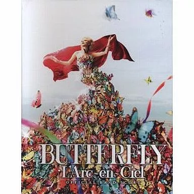 <<邦楽>> オフィシャル・バンドスコア L’Arc～en～Ciel / BUTTERFLY