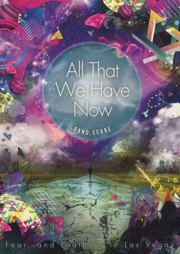 【邦楽】 バンド・スコア Fear. and Loathing in Las Vegas/All That We Have Now