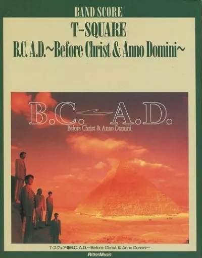 【邦楽】 T-SQUARE B.C.A.D.～Before Christ ＆ Anno Domini～