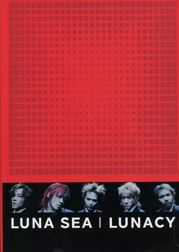 【邦楽】 LUNA SEA LUNACY