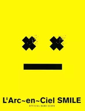 【邦楽】 バンドスコア L’Arc～en～Ciel / SMILE (Official band score)