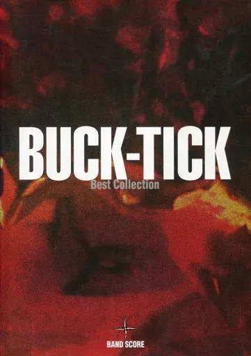 【邦楽】 バンドスコア BUCK-TICK ベストコレクション